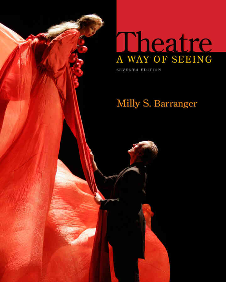 Theatre: A Way of Seeing 7th Edition