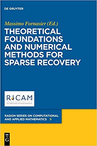 Theoretical Foundations and Numerical Methods for Sparse Recovery