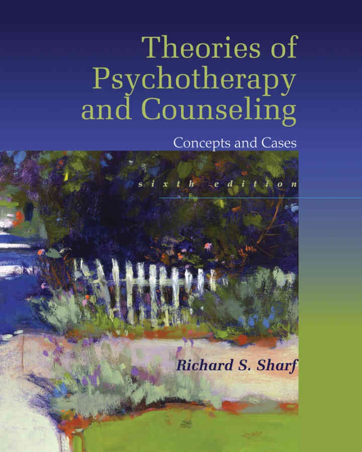 Theories of Psychotherapy & Counseling: Concepts and Cases, 6th Edition