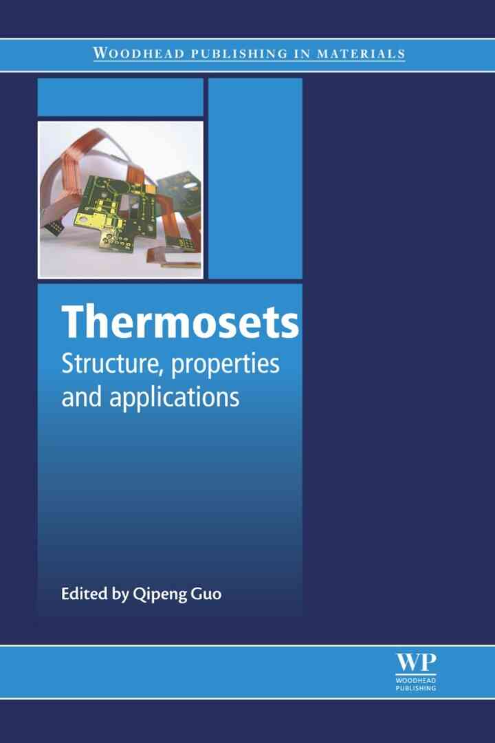 Thermosets: Structure, Properties and Applications