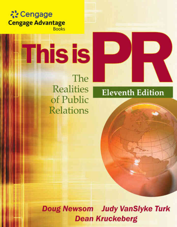 This is PR: The Realities of Public Relations 11th Edition