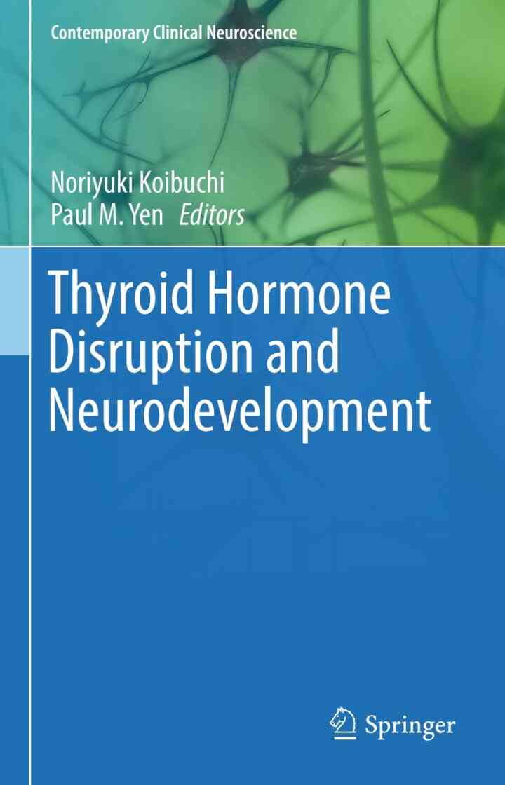 Thyroid Hormone Disruption and Neurodevelopment