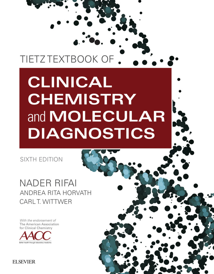 Tietz Textbook of Clinical Chemistry and Molecular Diagnostics