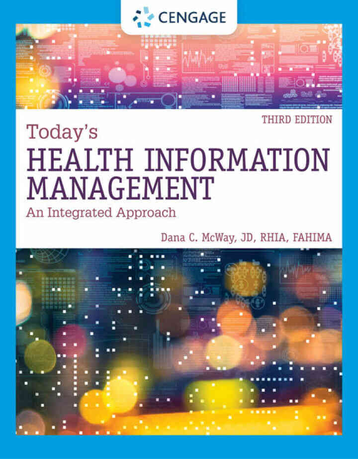 Today's Health Information Management: An Integrated Approach 3rd Edition