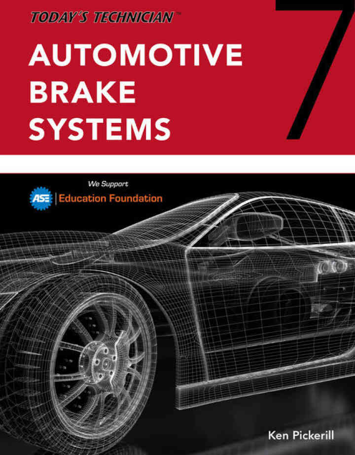 Today's Technician: Automotive Brake Systems Classroom and Shop Manual Pre-Pack 7th Edition