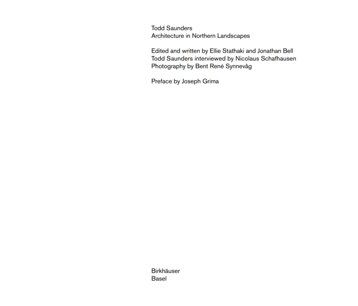 Todd Saunders ? Architecture in Northern Landscapes