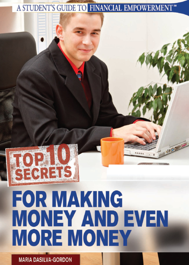 Top 10 Secrets for Making Money and Even More Money