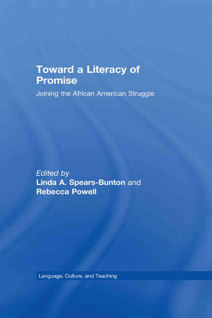 Toward a Literacy of Promise: Joining the African American Struggle