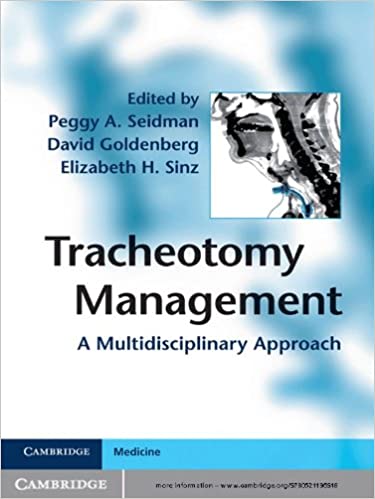 Tracheotomy Management: A Multidisciplinary Approach