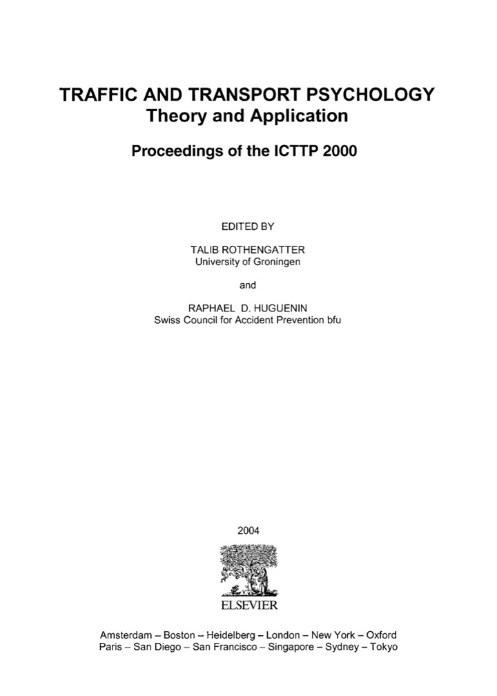Traffic & Transport Psychology: Proceedings of the ICTTP 2000