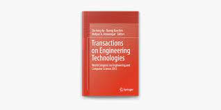 Transactions on Engineering Technologies: World Congress on Engineering and Computer Science 2015