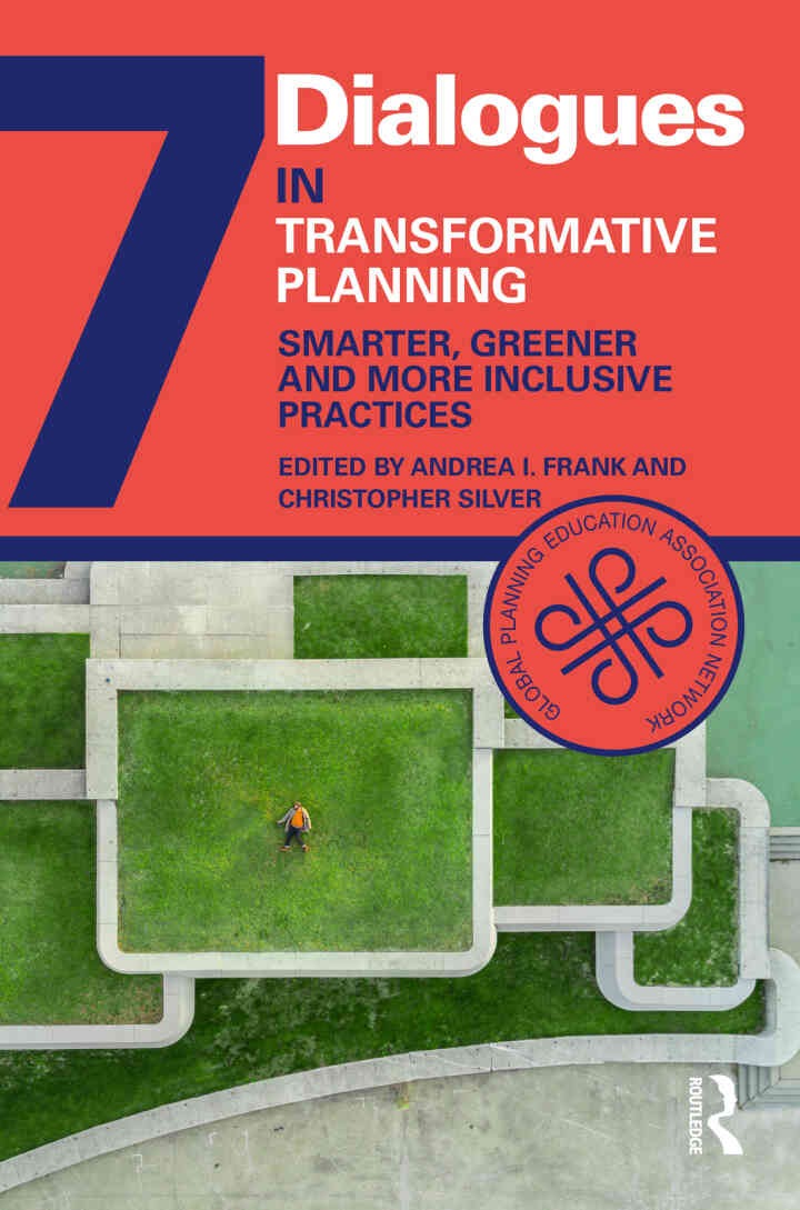 Transformative Planning: Smarter, Greener and More Inclusive Practices, 1st Edition