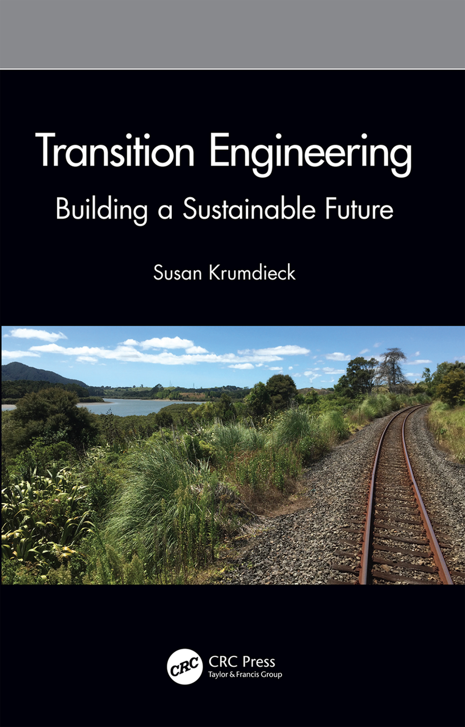 Transition Engineering: Building a Sustainable Future