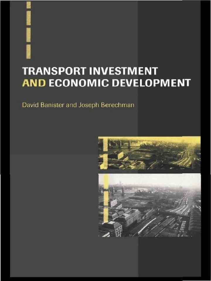 Transport Investment and Economic Development, 1st Edition