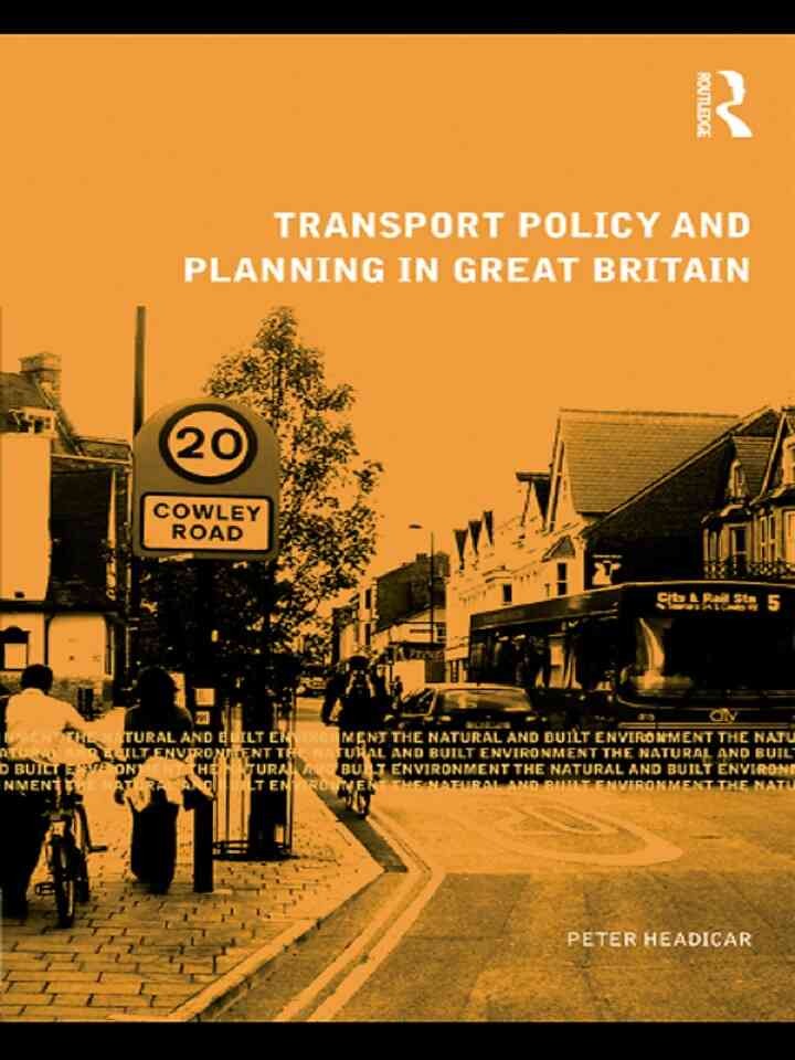 Transport Policy and Planning in Great Britain, 1st Edition