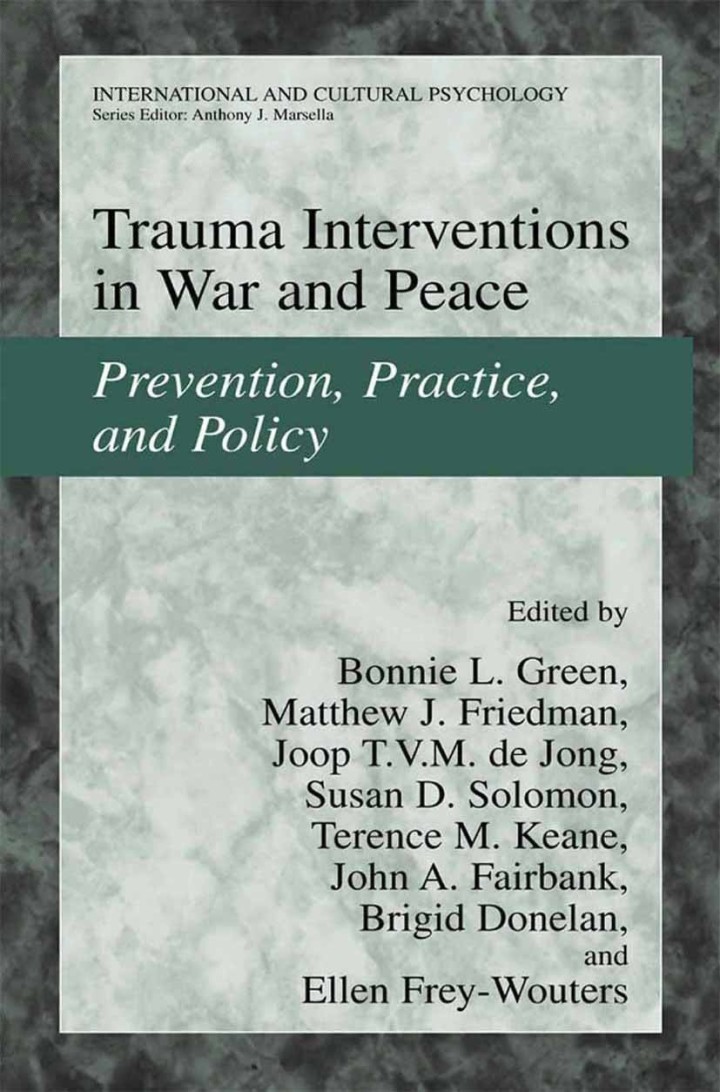 Trauma Interventions in War and Peace: Prevention Practice and Policy