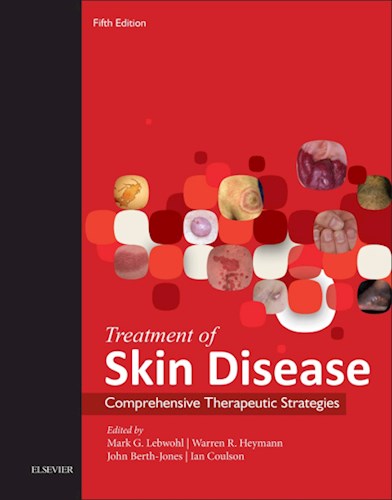 Treatment of Skin Disease E-Book: Comprehensive Therapeutic Strategies