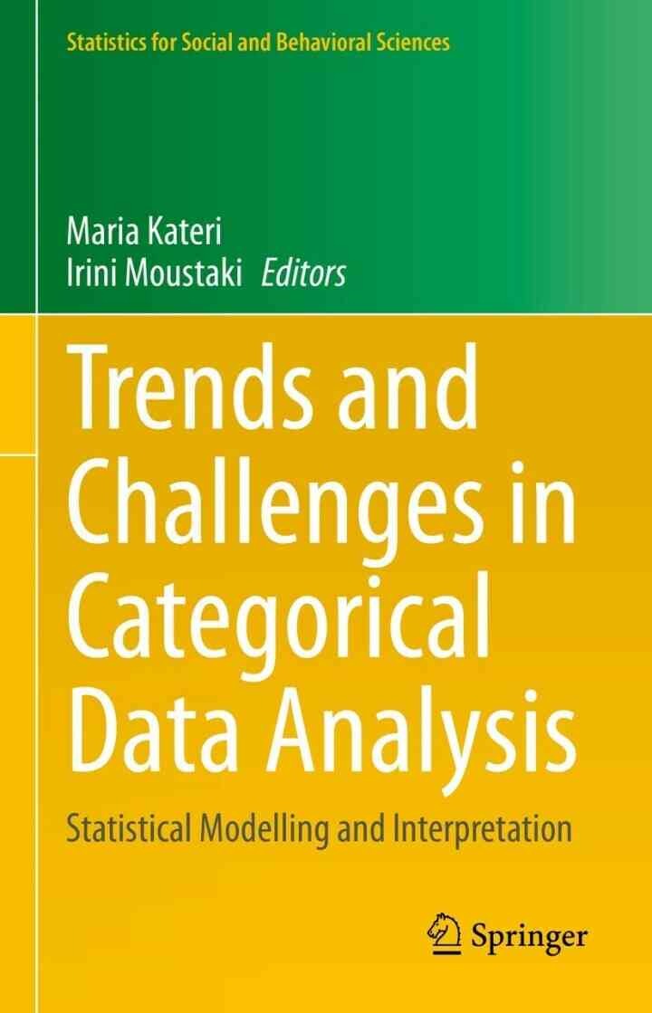 Trends and Challenges in Categorical Data Analysis: Statistical Modelling and Interpretation