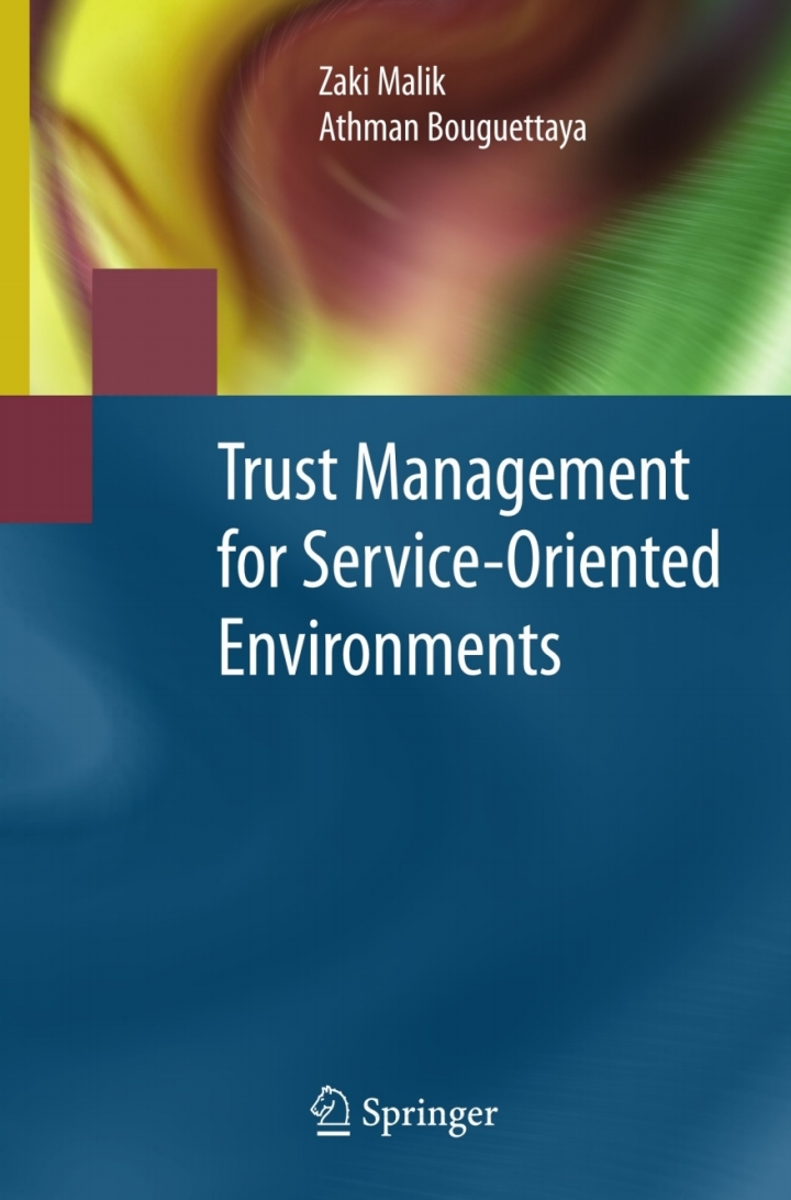 Trust Management for Service-Oriented Environments
