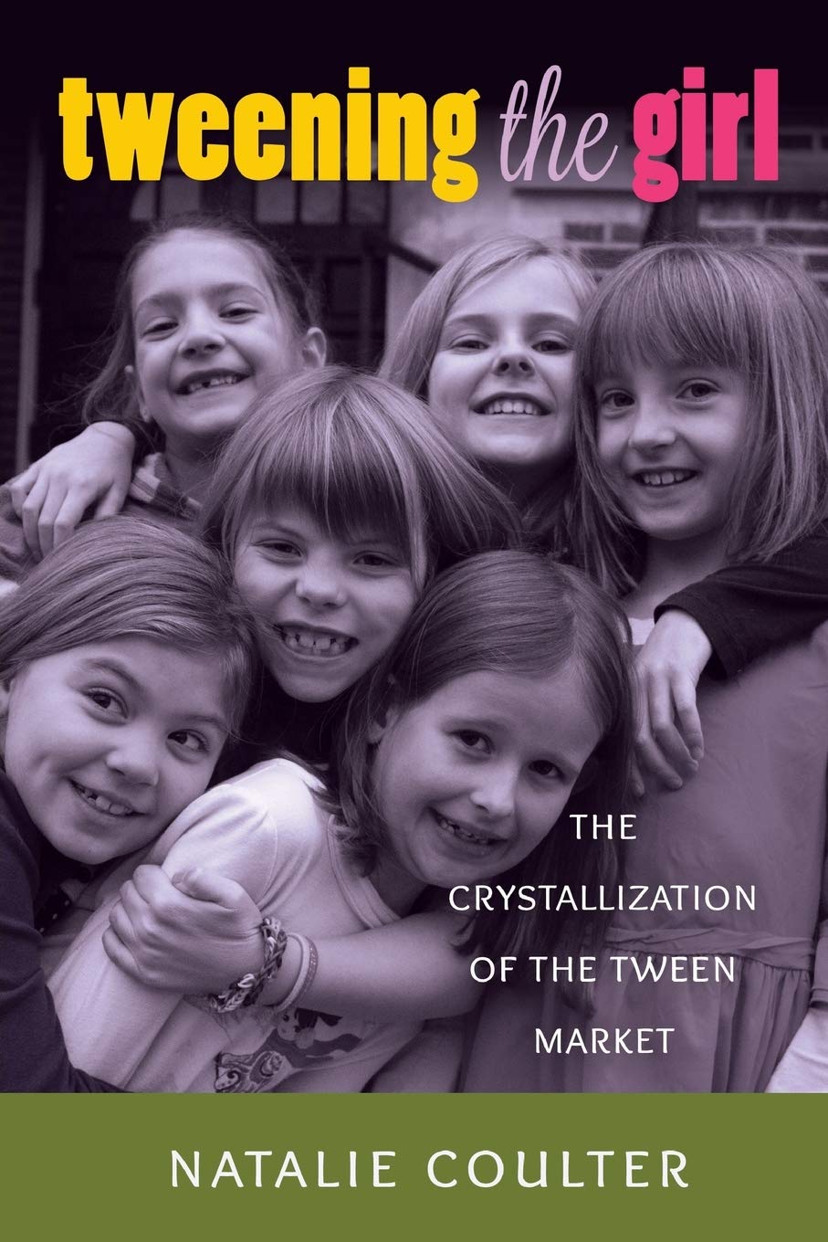 Tweening the Girl: The Crystallization of the Tween Market