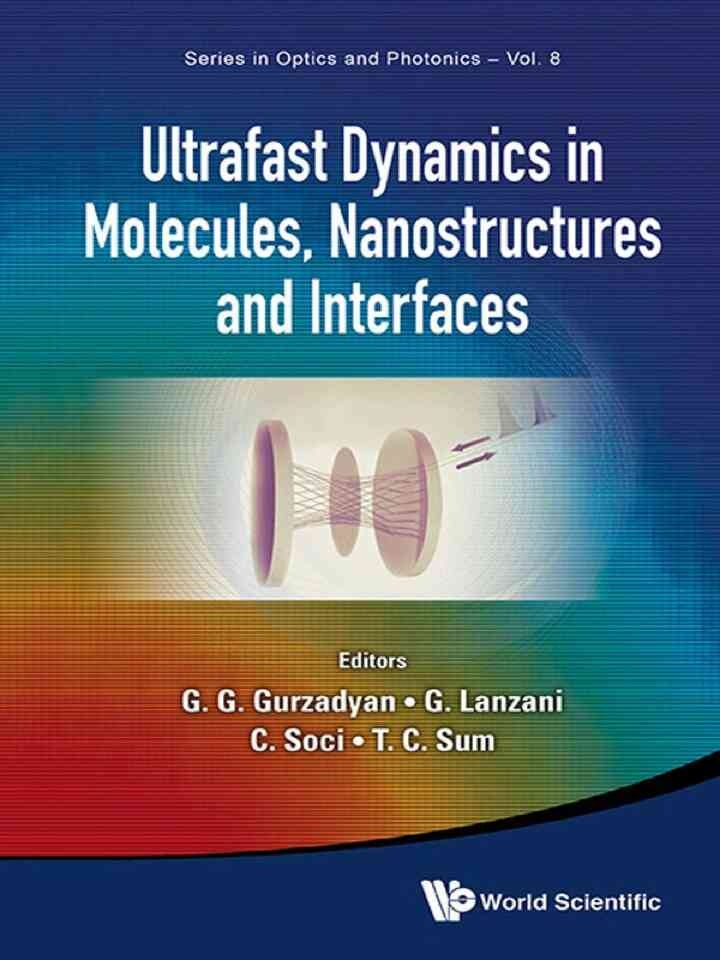 Ultrafast Dynamics in Molecules, Nanostructures and Interfaces