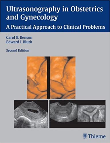 Ultrasonography in Obstetrics and Gynecology: A Practical Approach to Clinical Problems