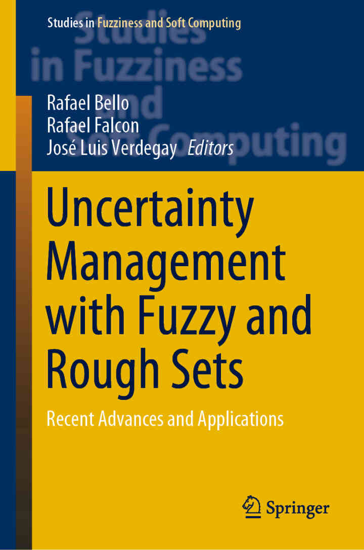 Uncertainty Management with Fuzzy and Rough Sets: Recent Advances and Applications