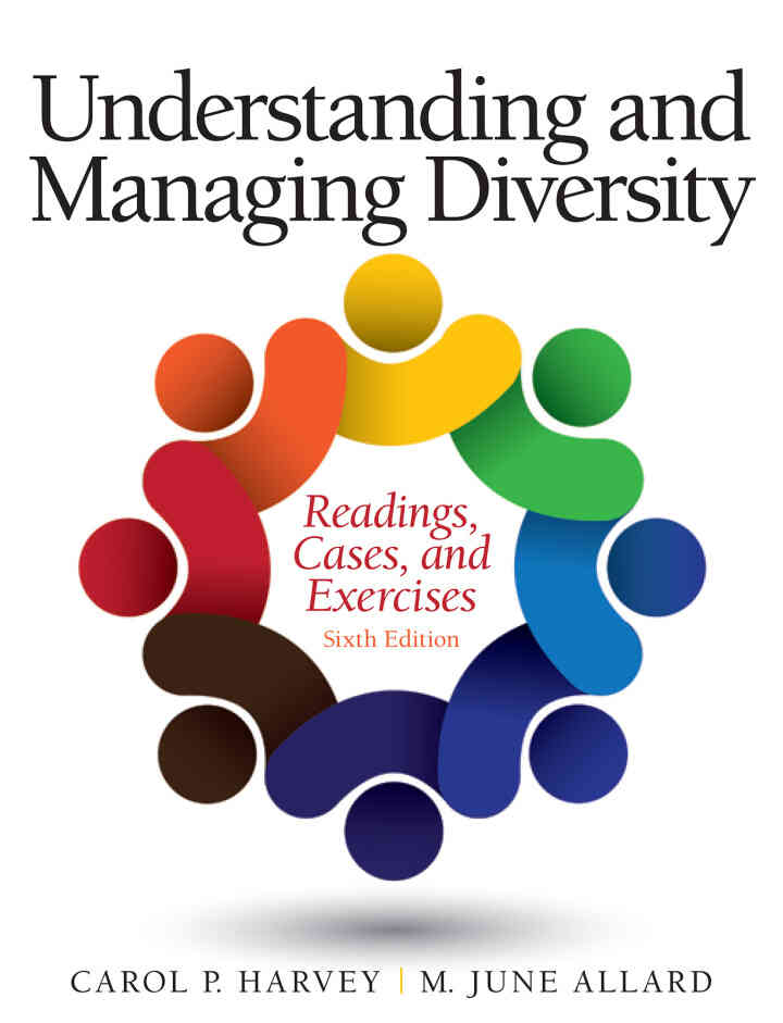 Understanding and Managing Diversity: Readings, Cases, and Exercises, 6th Edition