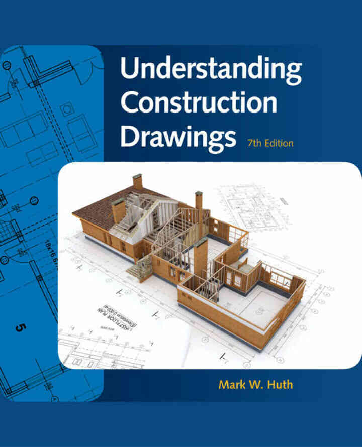 Understanding Construction Drawings 7th Edition