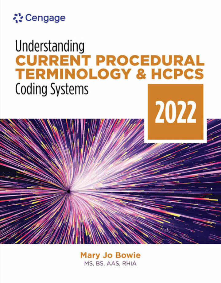 Understanding Current Procedural Terminology and HCPCS Coding Systems: 2022 9th Edition
