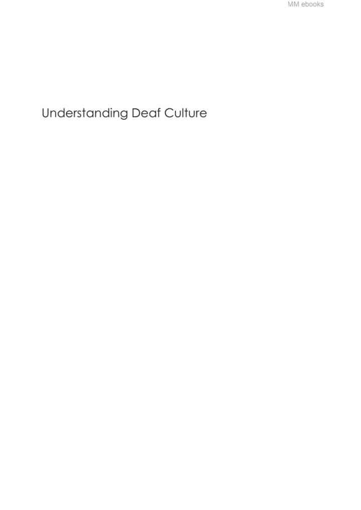 Understanding Deaf Culture: In Search of Deafhood