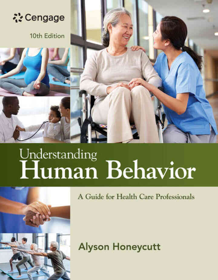 Understanding Human Behavior: A Guide for Health Care Professionals 10th Edition