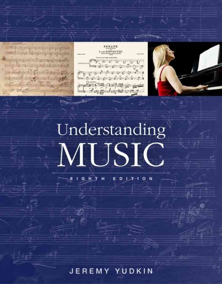 Understanding Music, 8th Edition