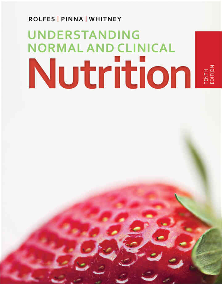 Understanding Normal and Clinical Nutrition 10th Edition