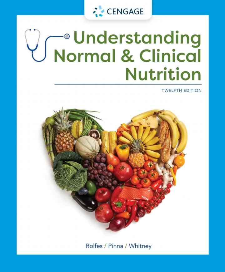 Understanding Normal and Clinical Nutrition 12th Edition