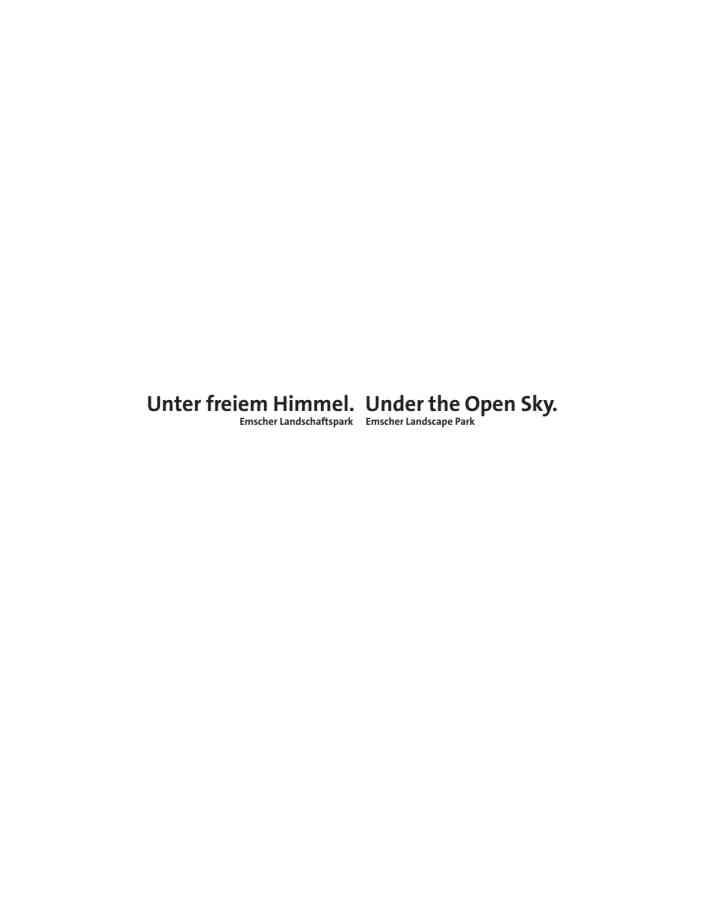 Unter freiem Himmel / Under the Open Sky: Emscher Landschaftspark / Emscher Landscape Park, 1st Edition