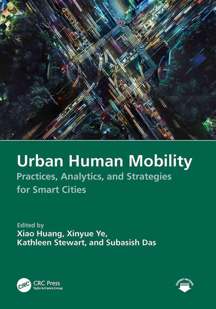 Urban Human Mobility: Practices, Analytics, and Strategies for Smart Cities, 1st Edition