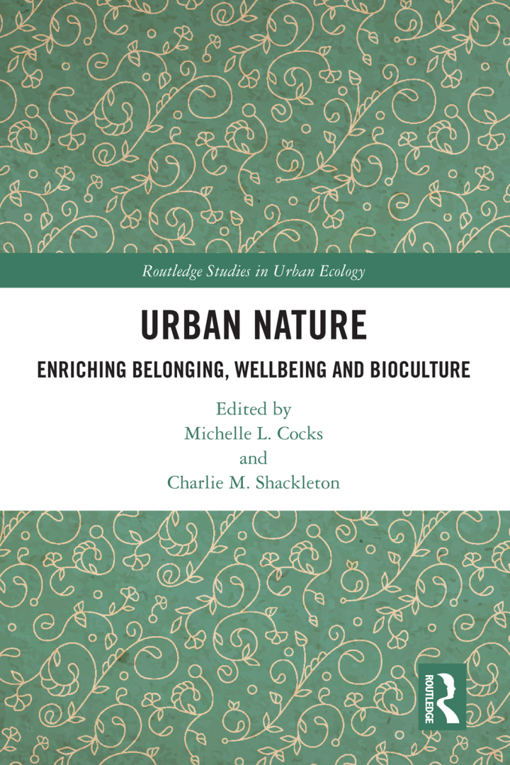 Urban Nature: Enriching Belonging Wellbeing and Bioculture