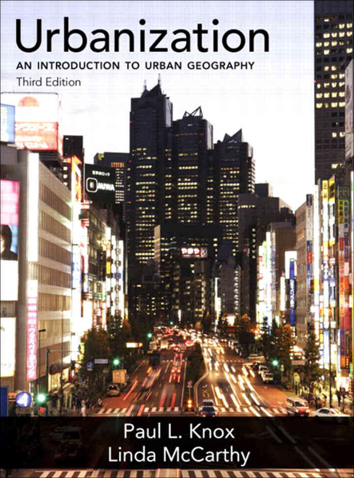 Urbanization: An Introduction to Urban Geography, 3rd Edition