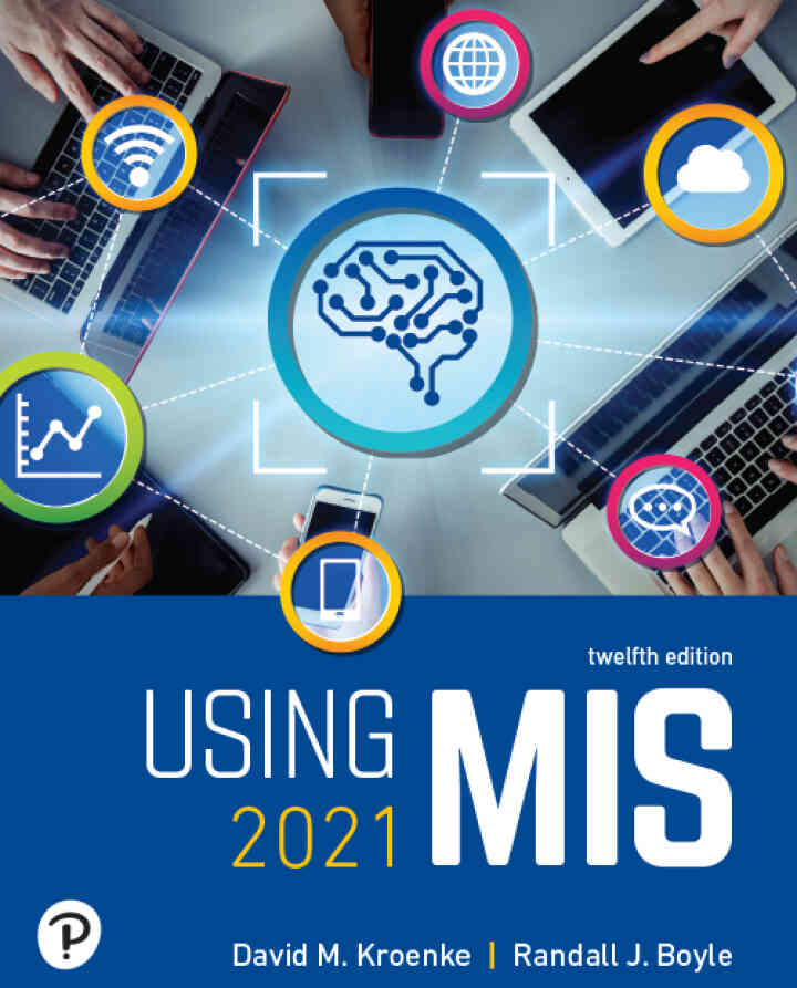 Using MIS 2021, 12th Edition