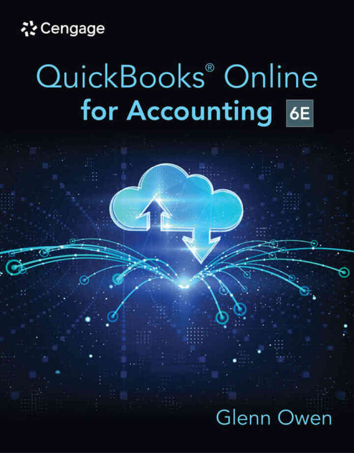 Using QuickBooks for Online for Accounting 2023, 6th Edition