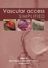 Vascular Access Simplified; second edition