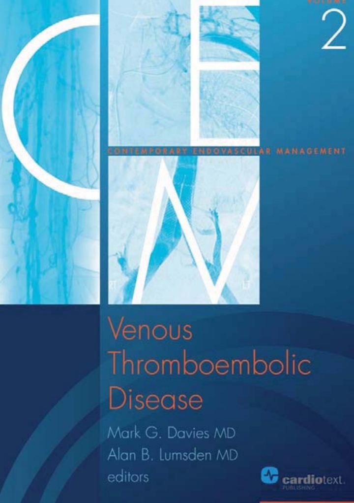 Venous Thromboembolic Disease: Contemporary Endovascular Management (Volume 2)