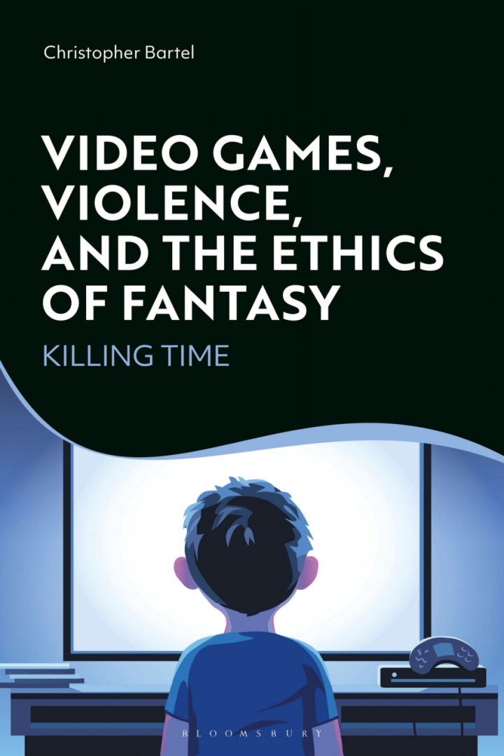 Video Games Violence and the Ethics of Fantasy: Killing Time