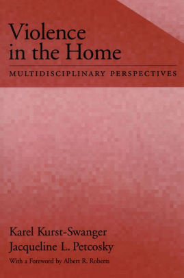Violence in the Home: Multidisciplinary Perspectives