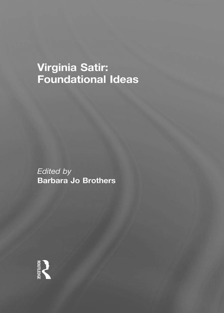 Virginia Satir: Foundational Ideas