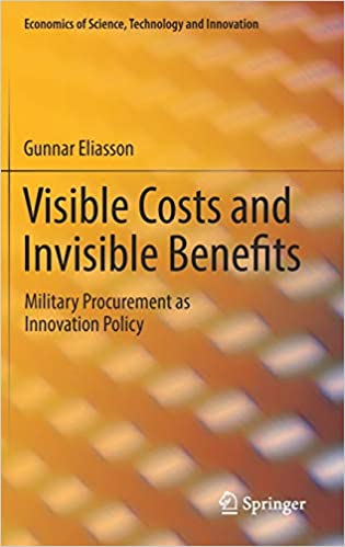 Visible Costs and Invisible Benefits: Military Procurement as Innovation Policy