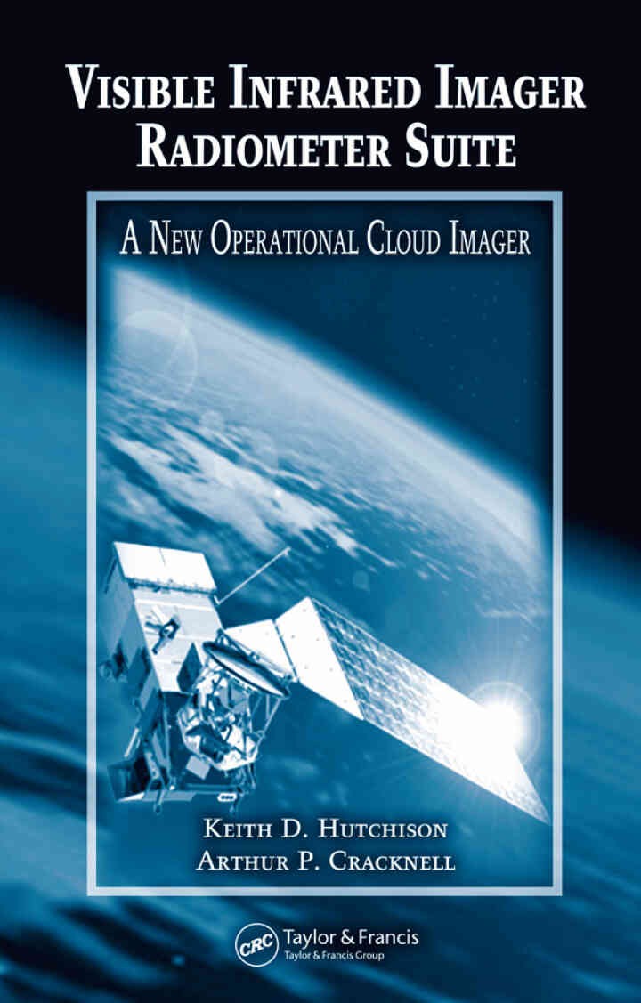 Visible Infrared Imager Radiometer Suite: New Operational Cloud Imager, 1st Edition