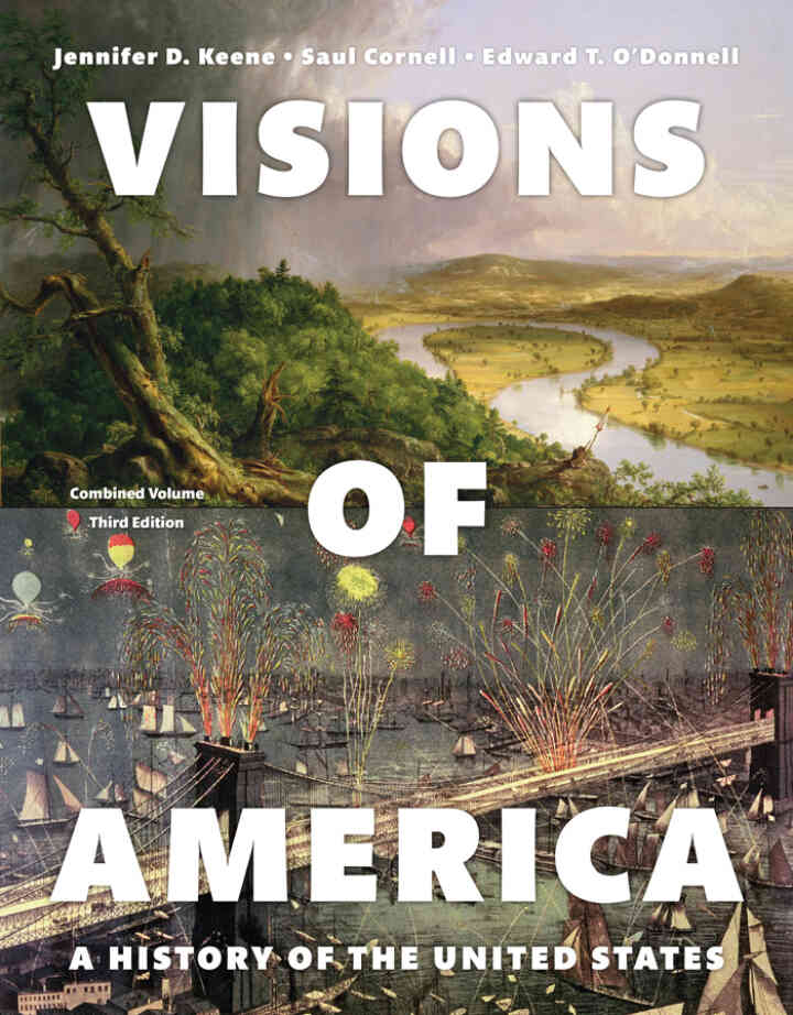 Visions of America: A History of the United States, Combined Volume, 3rd Edition