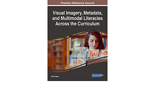 Visual Imagery, Metadata, and Multimodal Literacies Across the Curriculum